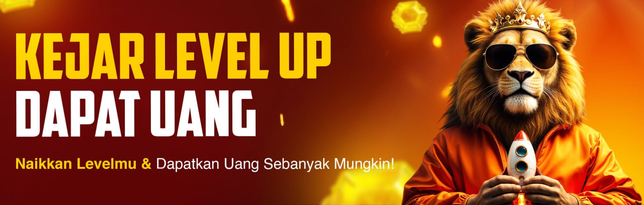 KEJAR LEVEL UP DAPAT UANG