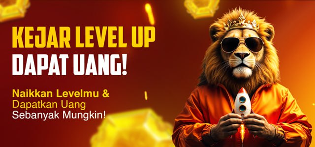 KEJAR LEVEL UP DAPAT UANG