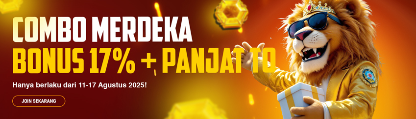 COMBO MERDEKA BONUS 17% + PANJAT TO