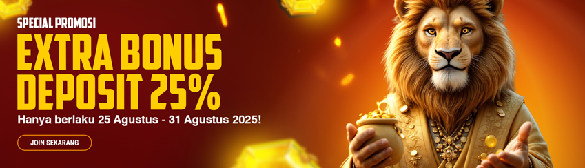 SPECIAL EVENT DEPOSIT UP TO 25%