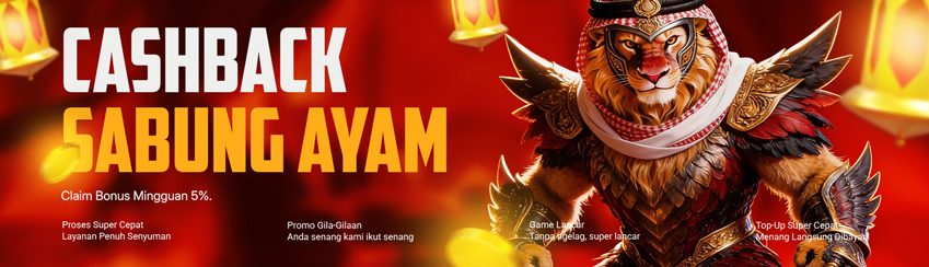 CASHBACK SABUNG AYAM MINGGUAN 5%